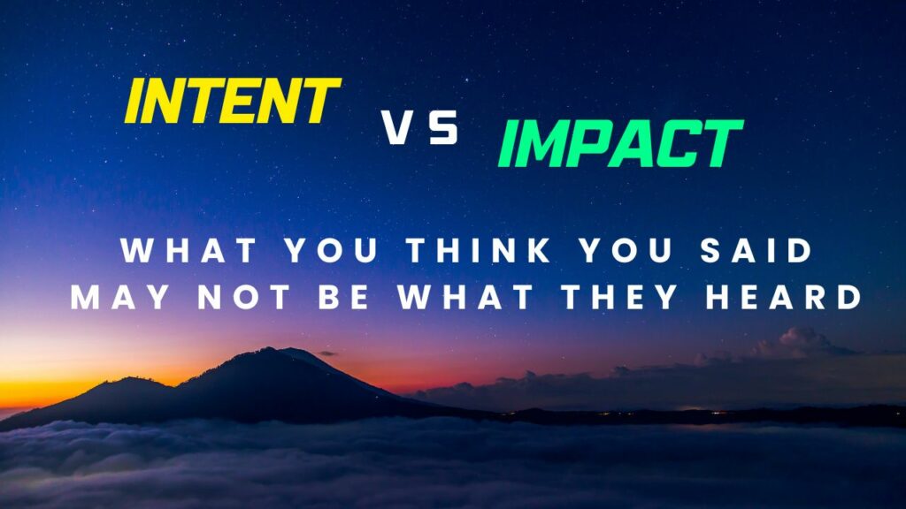 intent vs impact